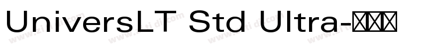 UniversLT Std Ultra字体转换 UniversLT Std Ultra字体转换